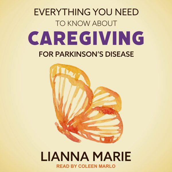 Everything You Need to Know About Caregiving for Parkinson's Disease (Audiobook)